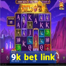 9k bet link